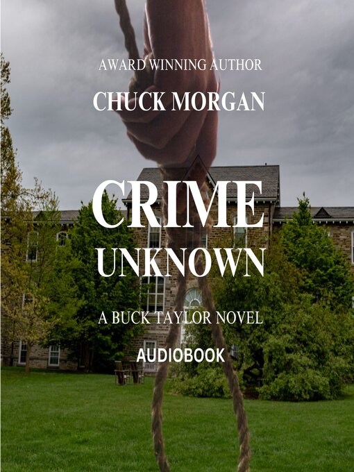 Title details for Crime Unknown by Chuck Morgan - Wait list